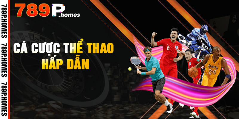 789P - Trải Nghiệm Cá Cược, Tận Hưởng Thắng Lớn 12 Thể Thao sôi động không ngừng